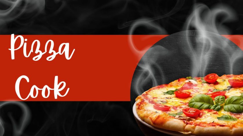 Pizza Cook Hiring For Canada